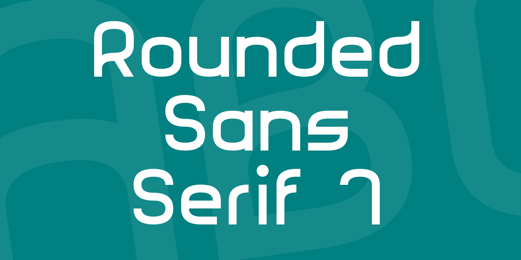 Rounded Sans Serif 7 Font website image