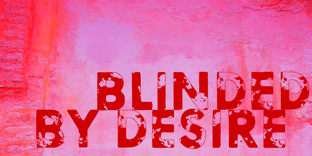 Blinded by desire Font website image