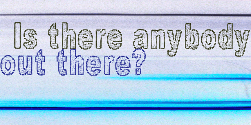 Is there anybody out there? Font website image