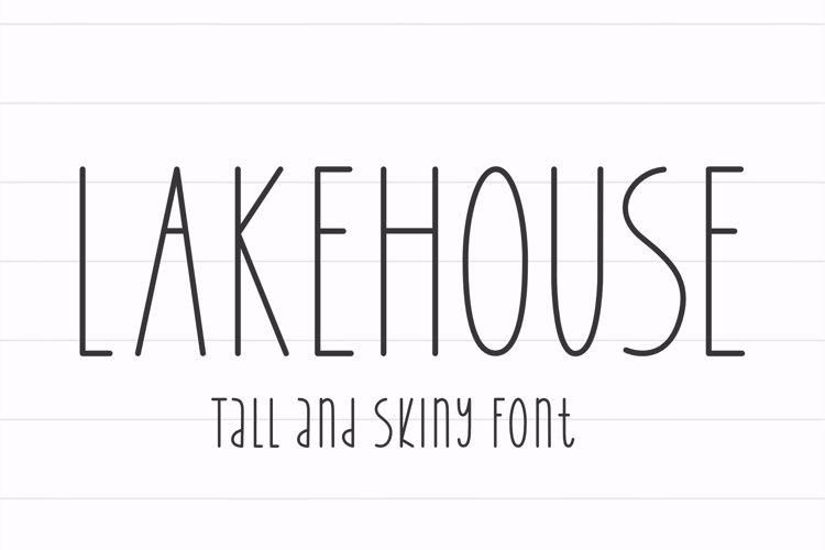 Lakehouse Tall and Skinny Font website image
