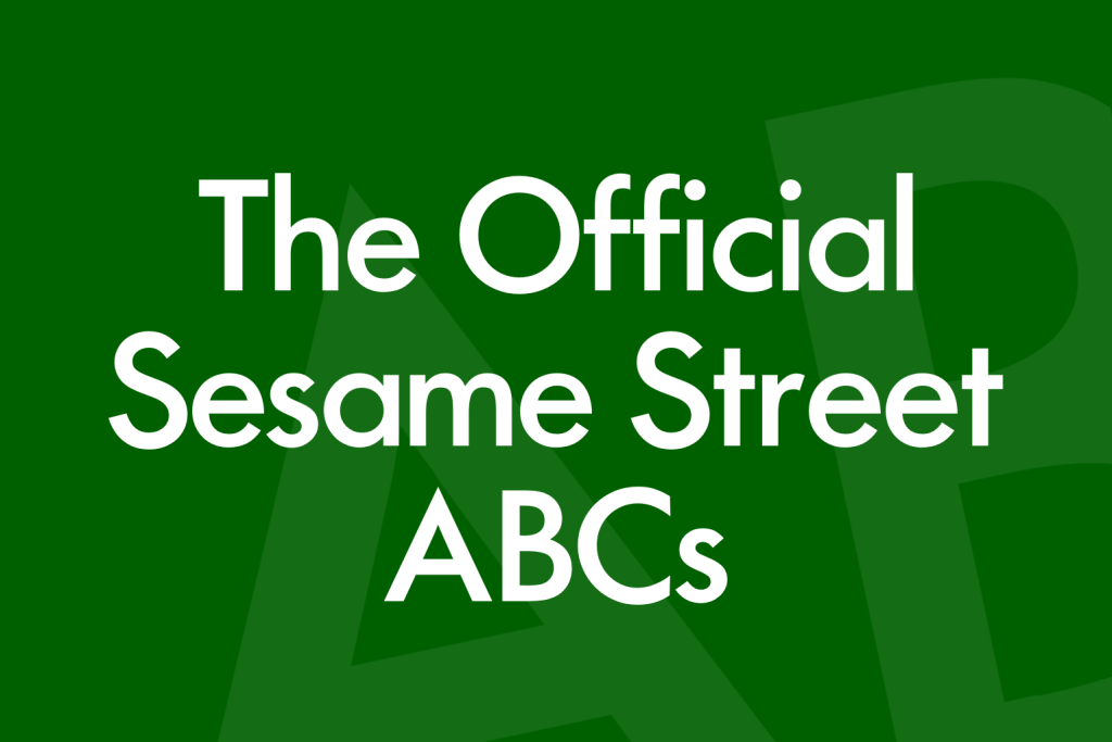 The Official Sesame Street ABCs Font website image